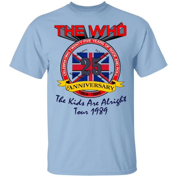 The Who 25 Anniversary The Kids Are Alright Tour 1989 Shirt, Hoodie, Tank 3