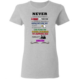 A Man Whose Fourth Grade Education At Elbert Elementary Support Forklift Addiction Shirt, Hoodie, Tank 19