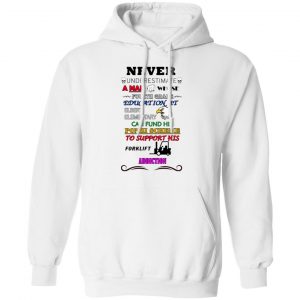 A Man Whose Fourth Grade Education At Elbert Elementary Support Forklift Addiction Shirt, Hoodie, Tank 24