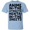 Anime In The Streets Hentai In The Sheets Shirt, Hoodie, Tank 2