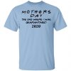 Mothers Day The One Where I Was Quarantined 2020 Shirt, Hoodie, Tank 1