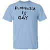Homophobia Is Gay Shirt, Hoodie, Tank 1