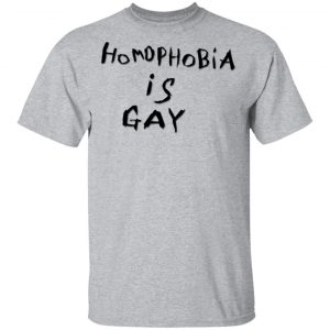Homophobia Is Gay Shirt, Hoodie, Tank 16