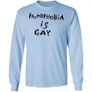 Homophobia Is Gay Shirt, Hoodie, Tank 22