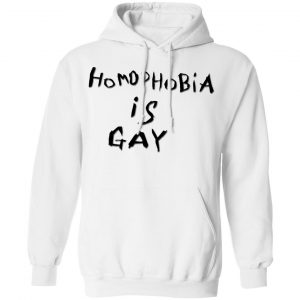 Homophobia Is Gay Shirt, Hoodie, Tank 24