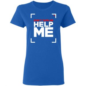 Don't Tape Me Help Me Shirt, Hoodie, Tank 21