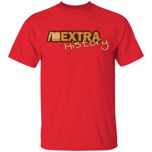 Extra History Logo Shirt, Hoodie, Tank 16