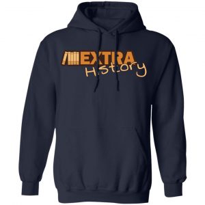 Extra History Logo Shirt, Hoodie, Tank 22