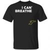 I Can't Breathe T Shirt, Hoodie, Tank 2