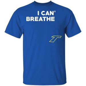 I Can't Breathe T Shirt, Hoodie, Tank 17