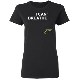 I Can't Breathe T Shirt, Hoodie, Tank 18