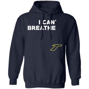 I Can't Breathe T Shirt, Hoodie, Tank 23