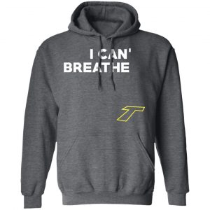 I Can't Breathe T Shirt, Hoodie, Tank 24