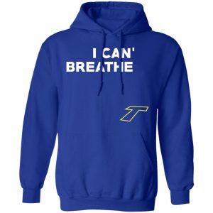 I Can't Breathe T Shirt, Hoodie, Tank 25