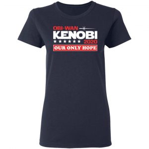 Obi-Wan Kenobi 2020 Our Only Hope Shirt, Hoodie, Tank 20 Obi-Wan Kenobi 2020 Our Only Hope Shirt, Hoodie, Tank 20