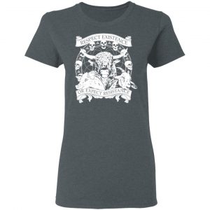 Respect Existence Or Expect Resistance Shirt, Hoodie, Tank 19