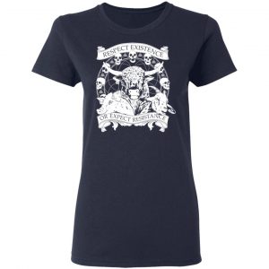 Respect Existence Or Expect Resistance Shirt, Hoodie, Tank 20