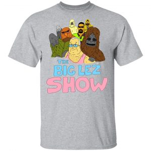 The Big Lez Show Shirt, Hoodie, Tank 8