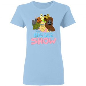 The Big Lez Show Shirt, Hoodie, Tank 9