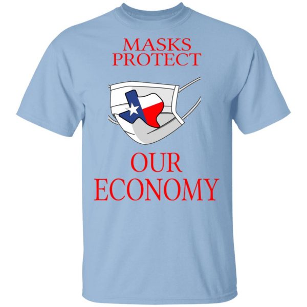 Masks Protect Our Economy Shirt, Hoodie, Tank 3