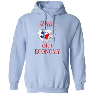 Masks Protect Our Economy Shirt, Hoodie, Tank 25 Masks Protect Our Economy Shirt, Hoodie, Tank 25