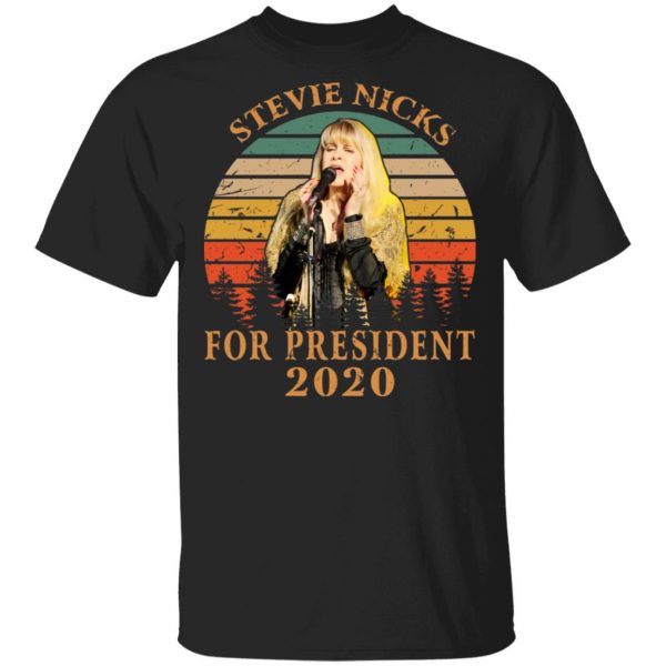 Stevie Nicks For President 2020 Shirt, Hoodie, Tank Apparel 3