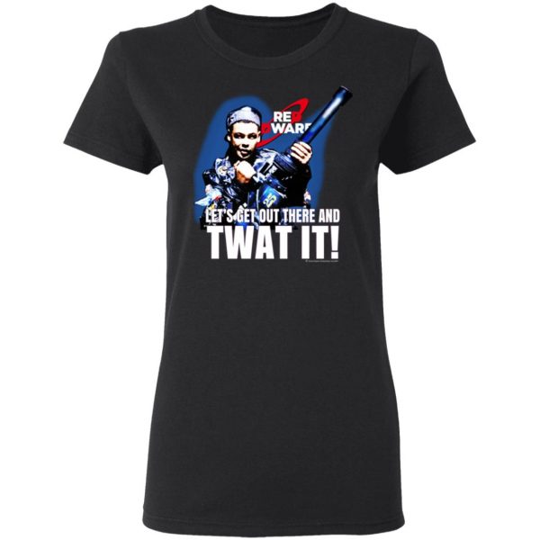 Red Dwarf Let’s Get Out There And Twat It Shirt, Hoodie, Tank Apparel 7