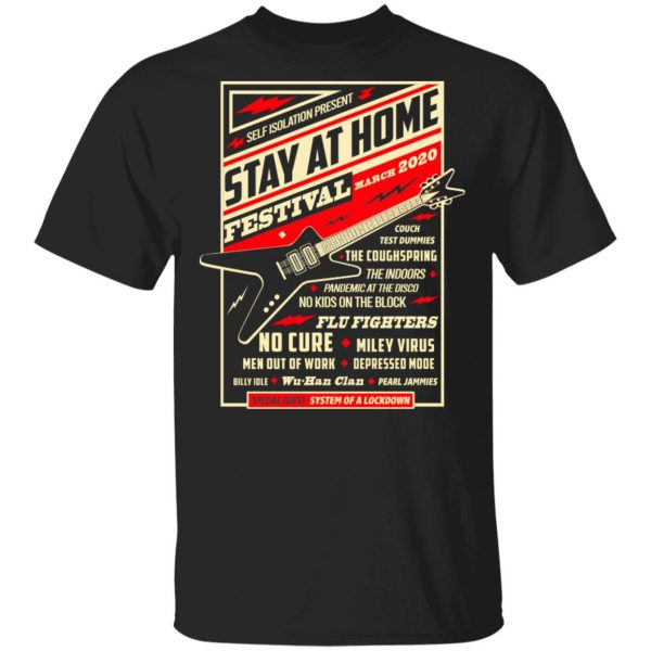 Quarantine Social Distancing Stay Home Festival 2020 Shirt, Hoodie, Tank Apparel 3