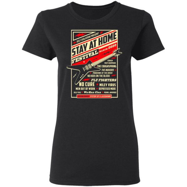 Quarantine Social Distancing Stay Home Festival 2020 Shirt, Hoodie, Tank Apparel 7