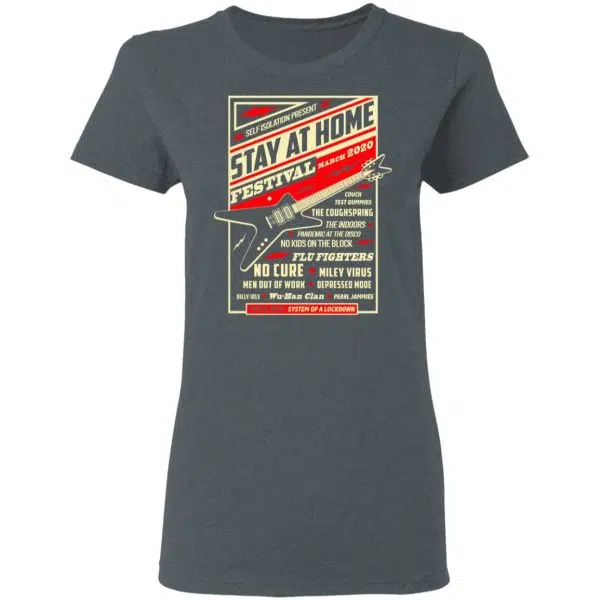 Quarantine Social Distancing Stay Home Festival 2020 Shirt, Hoodie, Tank 8