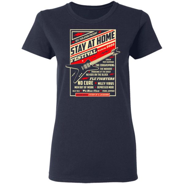 Quarantine Social Distancing Stay Home Festival 2020 Shirt, Hoodie, Tank Apparel 9