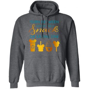 Torn Between Lookin' Like A Snack Or Eating On Shirt, Hoodie, Tank 24