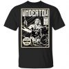 Undertow I'm Back Down In The Undertow I'm Helpless And Awake Shirt, Hoodie, Tank 2 Undertow I'm Back Down In The Undertow I'm Helpless And Awake Shirt, Hoodie, Tank 2
