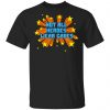 Not All Heroes Wear Capes Shirt, Hoodie, Tank 2