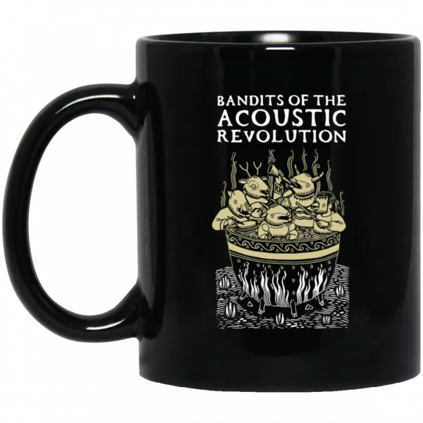 Bandits Of The Acoustic Revolution Black Mug 3