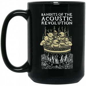 Bandits Of The Acoustic Revolution Black Mug 5