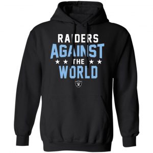 Oakland Raiders Raiders Against The World Shirt, Hoodie, Tank 9