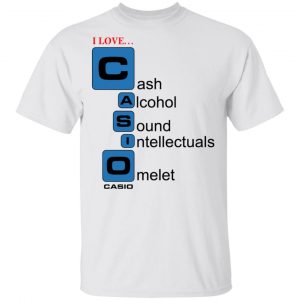 I Love Casino Cash Alcohol Sound Intellectuals Omelet Shirt, Hoodie, Tank 15