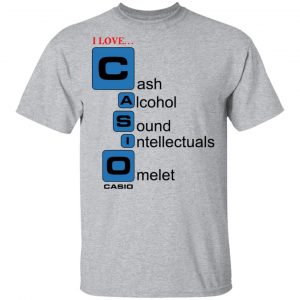 I Love Casino Cash Alcohol Sound Intellectuals Omelet Shirt, Hoodie, Tank 16