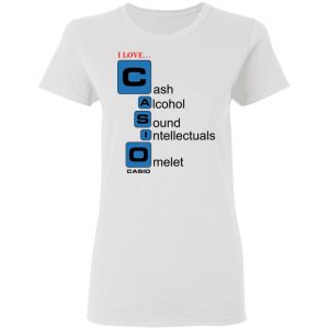 I Love Casino Cash Alcohol Sound Intellectuals Omelet Shirt, Hoodie, Tank 18