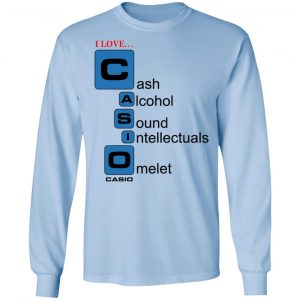 I Love Casino Cash Alcohol Sound Intellectuals Omelet Shirt, Hoodie, Tank 22