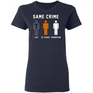Same Crime Life Is Years Probation Shirt, Hoodie, Tank 20