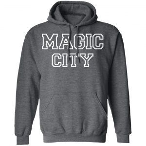 Magic City Shirt, Hoodie, Tank 24