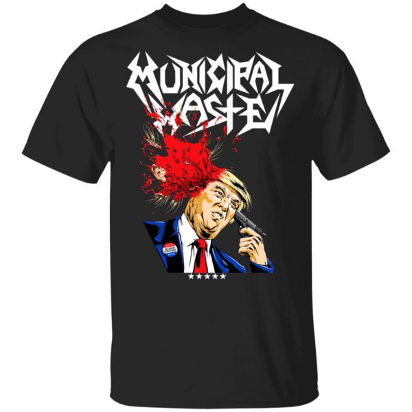 Municipal Waste Donald Trump The Only Walls We Build Are Walls Of Death Shirt, Hoodie, Tank 3