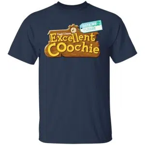 Yeah I Have Excellent Coochie Shirt, Hoodie, Tank 16