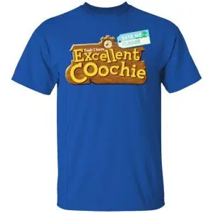 Yeah I Have Excellent Coochie Shirt, Hoodie, Tank 17