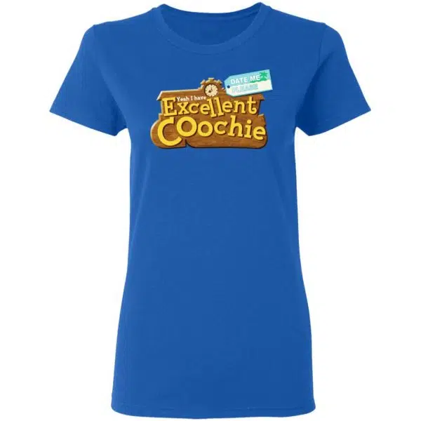Yeah I Have Excellent Coochie Shirt, Hoodie, Tank 10