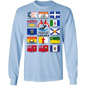 Our Home And Native Land Canada Shirt, Hoodie, Tank 22