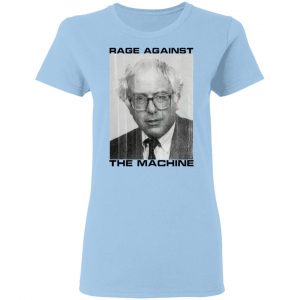 Rage Against The Machine Bernie Shirt, Hoodie, Tank 9