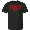 Stranger Teen Shirt, Hoodie, Tank 2